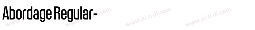Abordage Regular字体转换 Abordage Regular字体转换